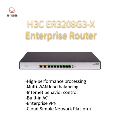 H3C ER3208G3-X جهاز التوجيه المؤسسي عالي الأداء من الجيل الجديد