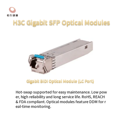 وحدات H3C Gigabit SFP Optical Modules استهلاك طاقة منخفض و SFP-GE-LX-SM1310-S قابلة للتبادل الساخن