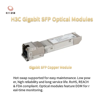 وحدات H3C Gigabit SFP Optical Modules استهلاك طاقة منخفض و SFP-GE-LX-SM1310-S قابلة للتبادل الساخن